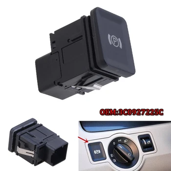 Elektronik Park Freni Anahtarı Araba Dash Düğmesi EPB İçin Fit VW Passat R36 B6 C6 CC 3C0927225C Araba Aksesuarları